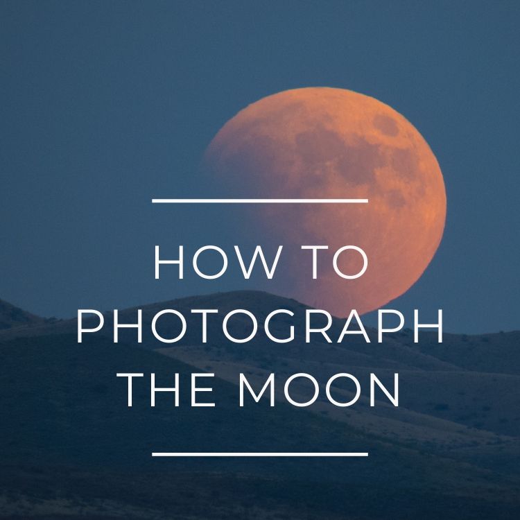 How to photograph the moon from earth 